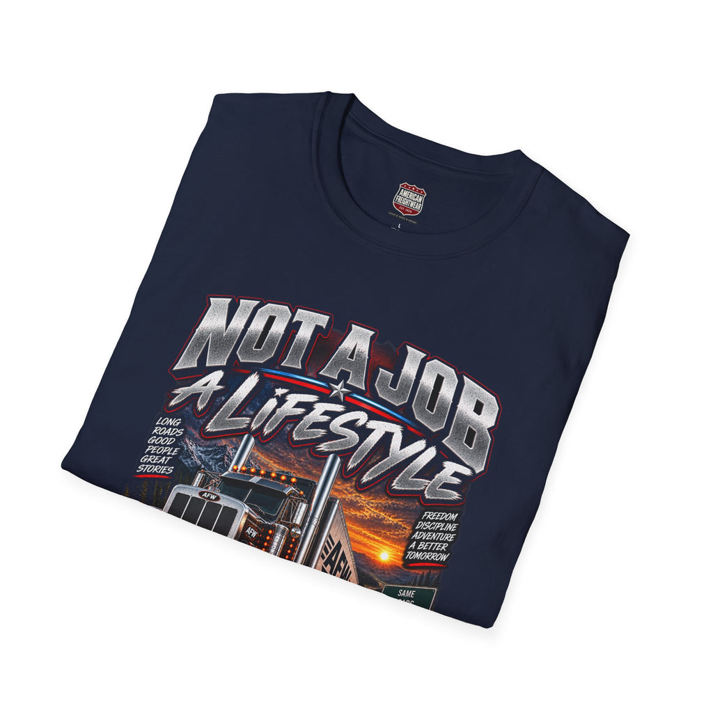Not a Job, a Lifestyle Unisex T-Shirt