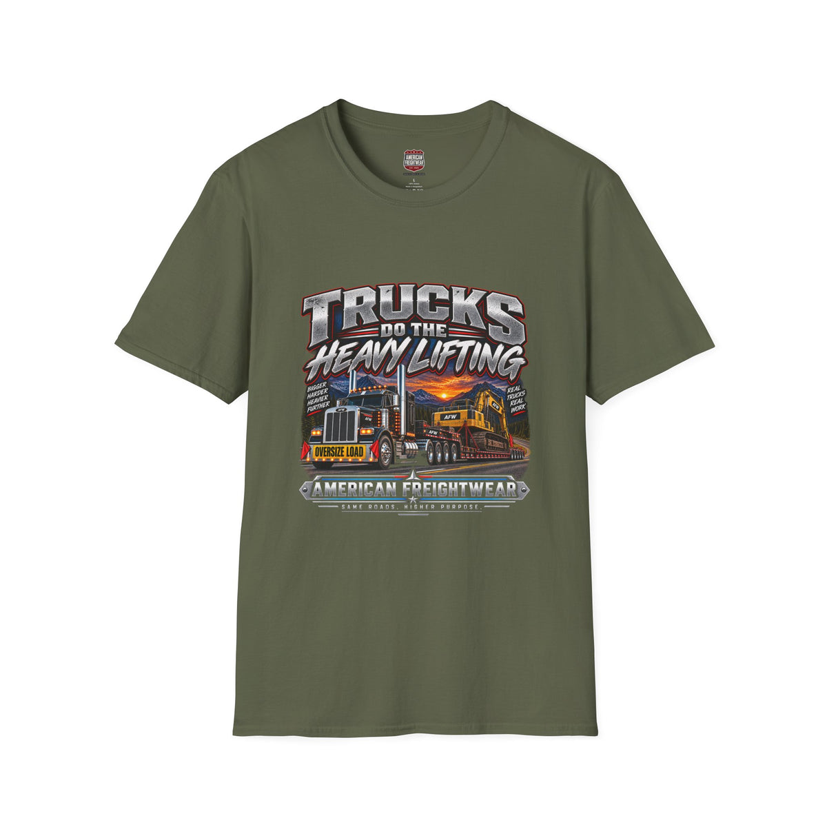 Trucks Do the Heavy Lifting Unisex T-Shirt