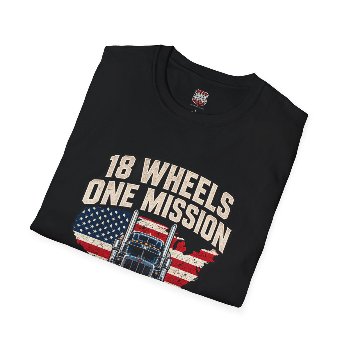 18 Wheels, One Mission Unisex T-Shirt