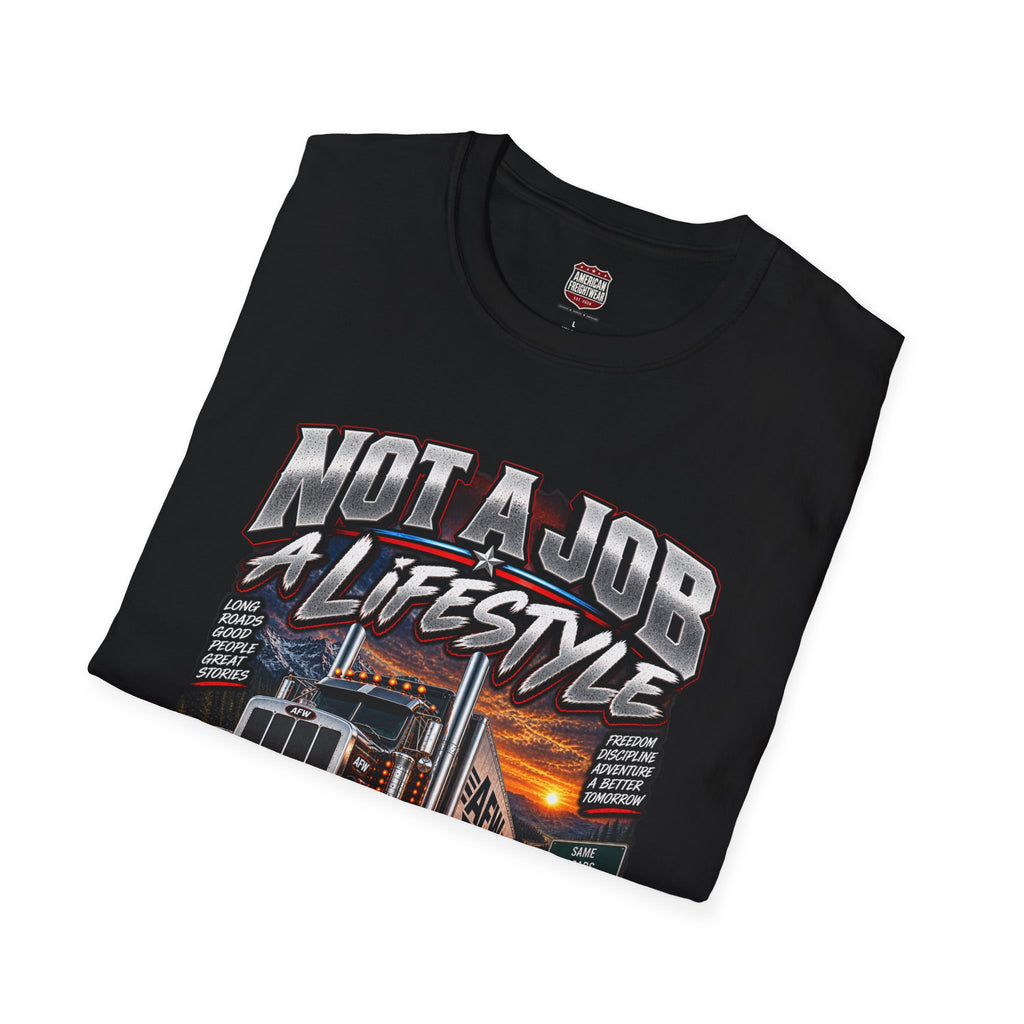Not a Job, a Lifestyle Unisex T-Shirt
