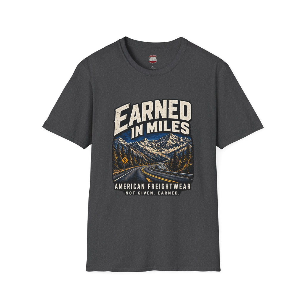 Earned in Miles Unisex T-Shirt