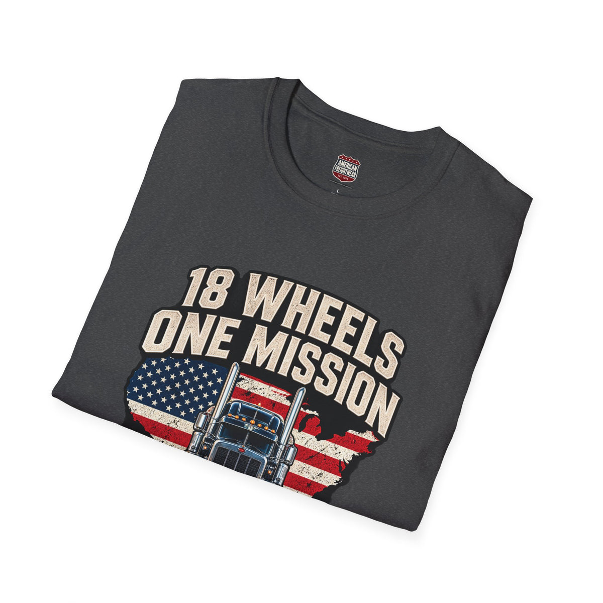 18 Wheels, One Mission Unisex T-Shirt