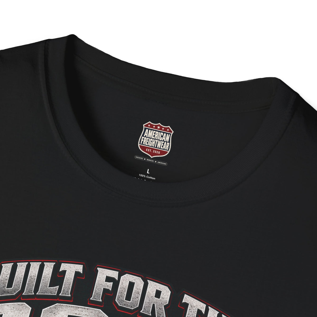 Trucker T-Shirt - "Built for the Road, Proven by Miles" American Freightliner Design