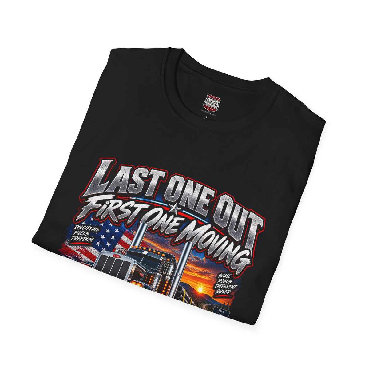 Last One Out, First One Moving Unisex T-Shirt