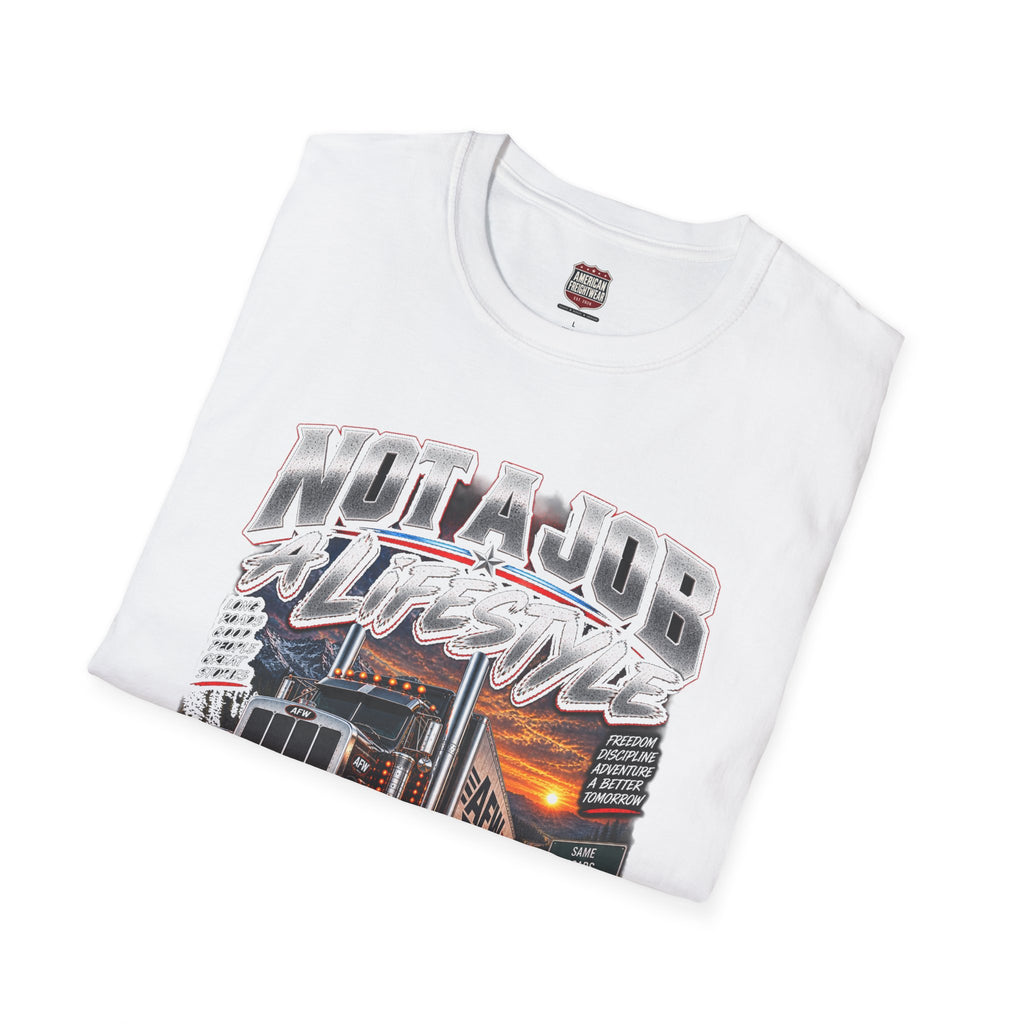 Not a Job, a Lifestyle Unisex T-Shirt