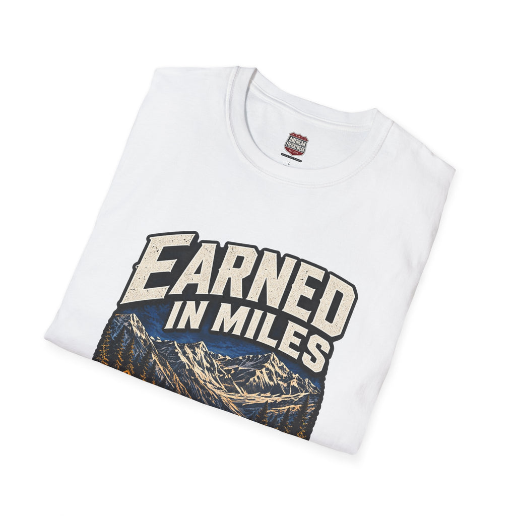 Earned in Miles Unisex T-Shirt
