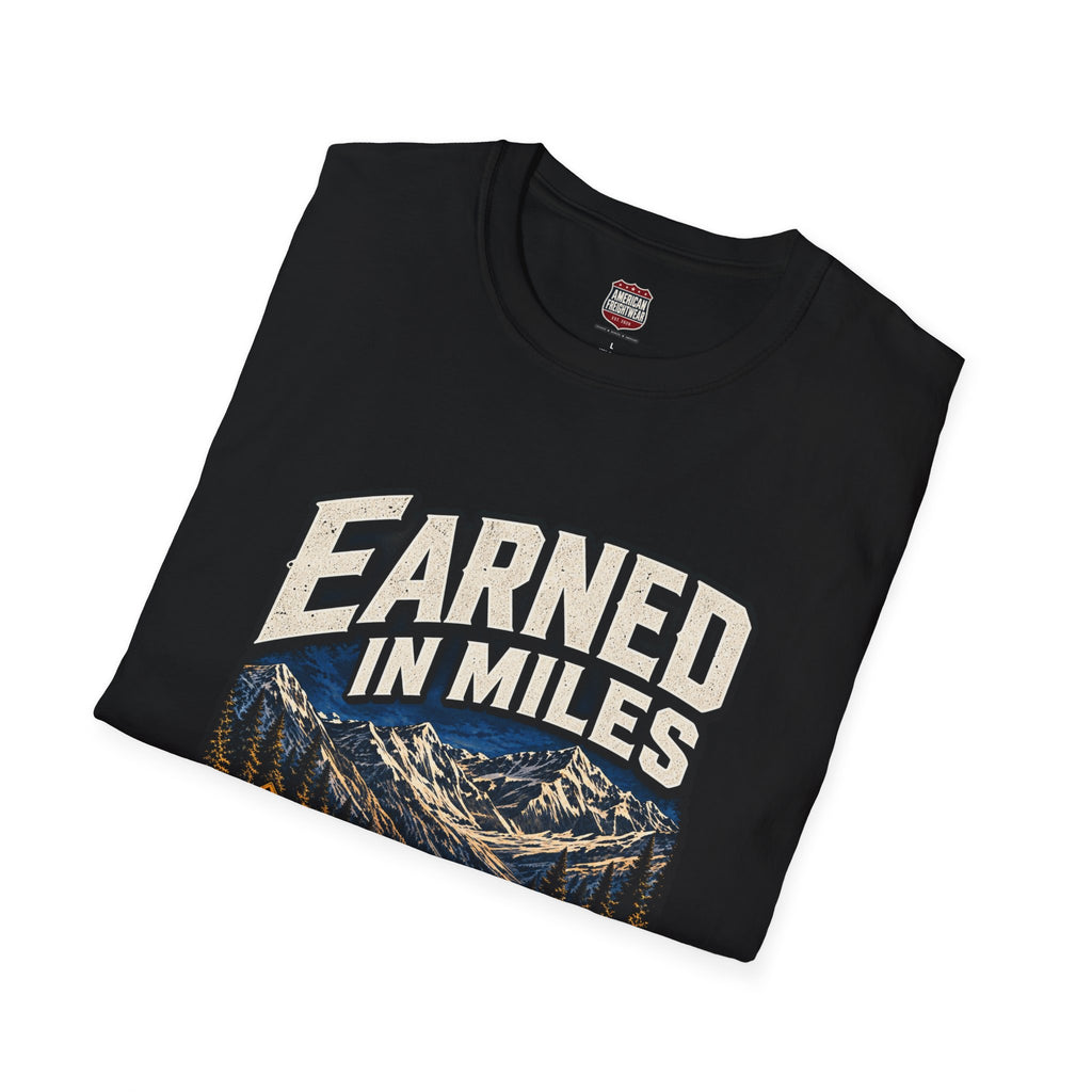 Earned in Miles Unisex T-Shirt